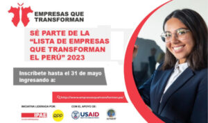 #EmpresasQueTransforman: IPAE Acción Empresarial y Grupo RPP lanzan la tercera edición de la Lista que reconoce a las iniciativas peruanas que aplican el Valor Compartido