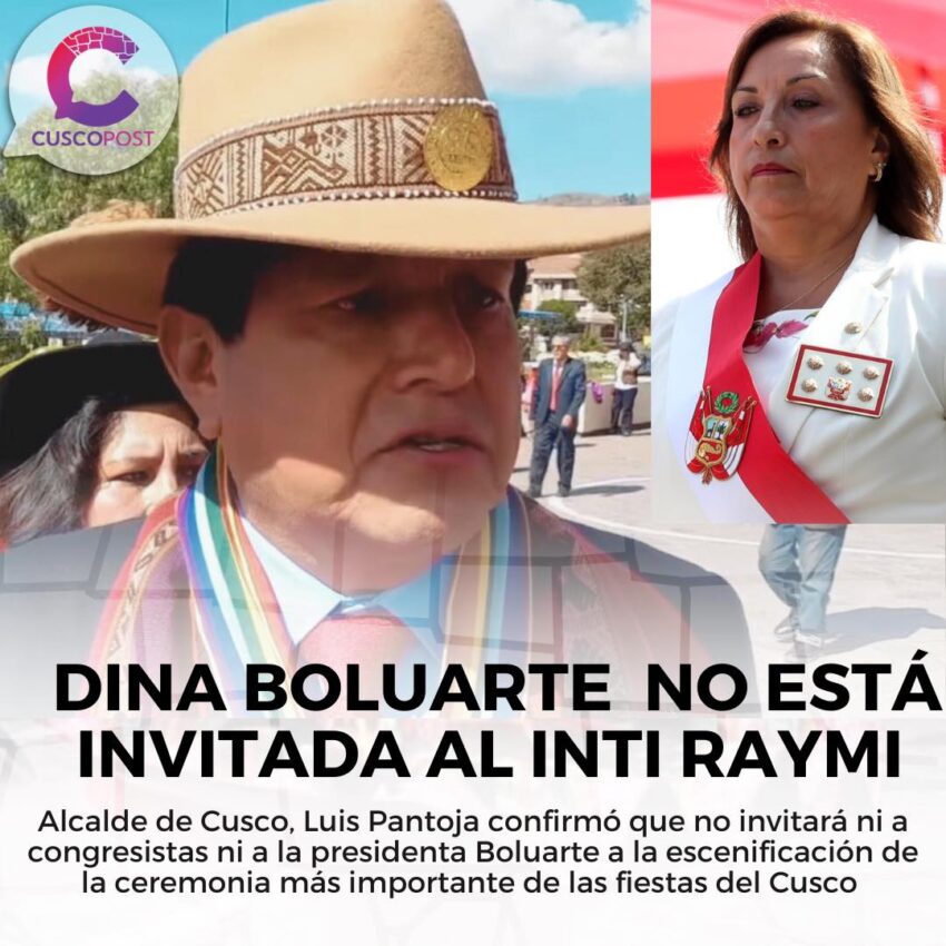 cusco post alcalde luis pantoja no invitara a dina boluarte a inti raymi