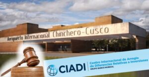 Aeropuerto de Chinchero: CIADI ordena a Estado peruano pagar US$ 91 millones a Kuntur Wasi