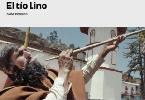 “El Tío Lino”: sexto largometraje de Omar Forero se estrena en Cusco