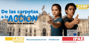 CADE Escolar 2025: IPAE, IDEA Internacional y la Unión Europea impulsan liderazgo juvenil y valores democráticos en Perú